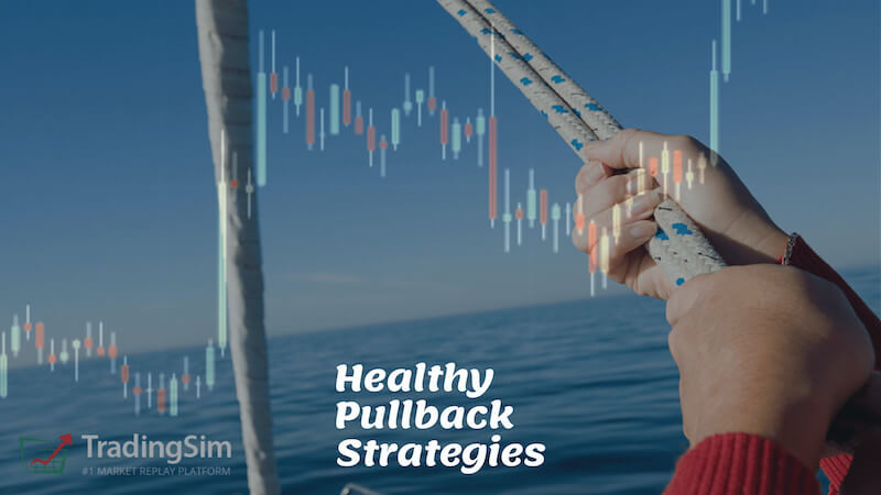 Healthy Pullback Opportunity | TradingSim 