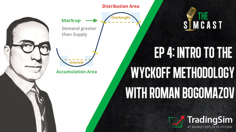 Roman Bogomazov on Wyckoff Basics | TradingSim 