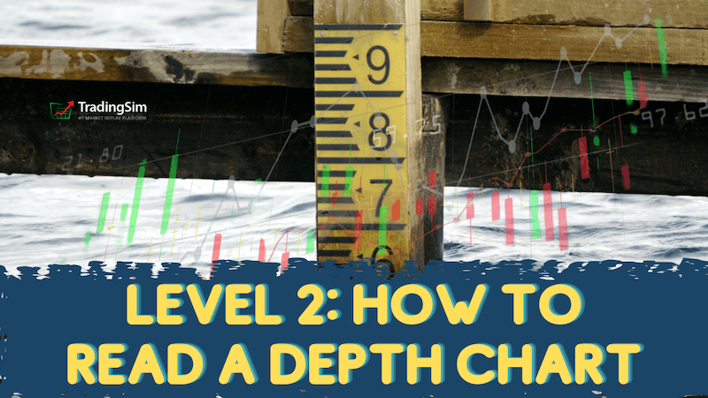 Level 2 Quotes Reading Market Depth Charts | TradingSim