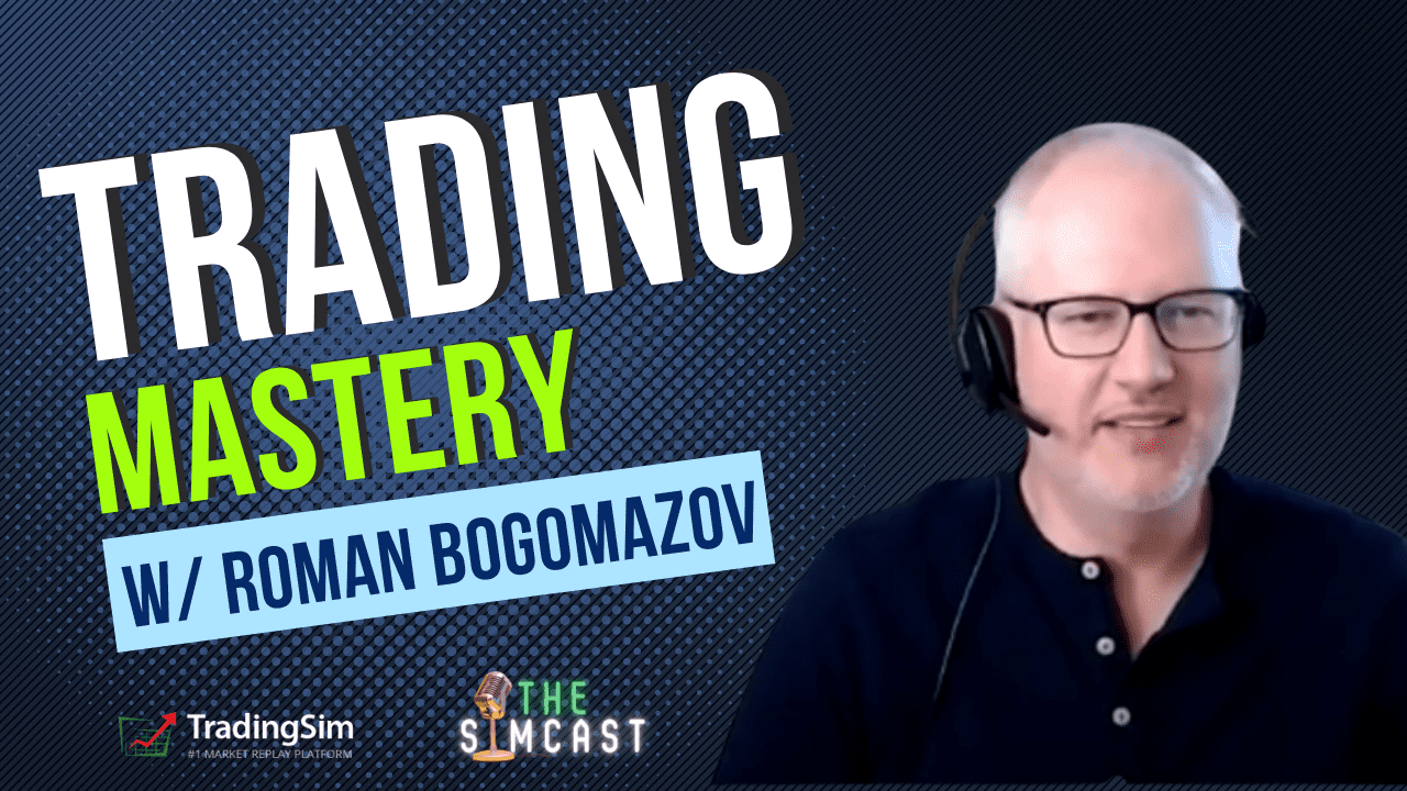 Trading Mastery w/Roman bobomazov | TradingSim